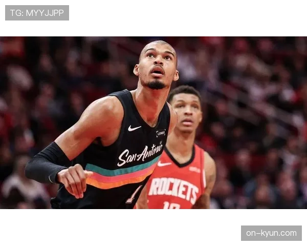 特写:维克托·文班亚马的防守统治力如何改变马刺的球队文化